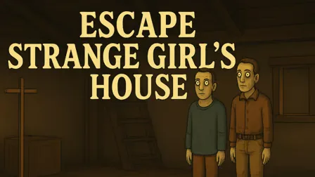Escape Strange Girl's House free game